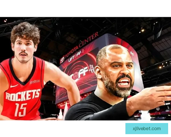 乌度卡调整首发阵容伊森顶替谢泼德对阵尼克斯核心发力